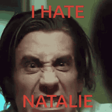 Hate Natalie GIF - Hate Natalie Natalie GIFs