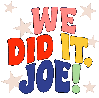 We Did It Joe We Did It Joe Kamala Sticker - We Did It Joe We Did It We Did It Joe Kamala Stickers