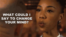 What Could I Say To Change Your Mind Carmen Moyo GIF - What Could I Say To Change Your Mind Carmen Moyo The Good Fight GIFs
