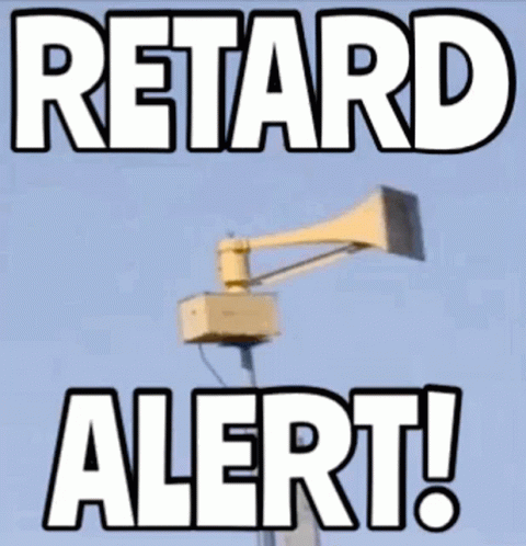 Retard Retard Alert GIF - Retard Retard Alert Alarm - Discover & Share GIFs