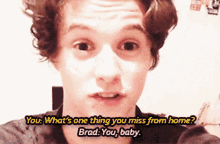 Brad You Baby GIF - Brad You Baby Miss You GIFs