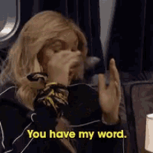 You Have My Word Promise GIF - You Have My Word Promise Tamar Braxton GIFs