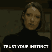 Trust Your Instinct Follow Your Intuitions GIF - Trust Your Instinct Follow Your Intuitions Gut Feelings GIFs