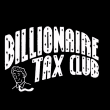 Billionaire Tax Club Billionaires GIF - Billionaire Tax Club Billionaires Tax The Rich GIFs