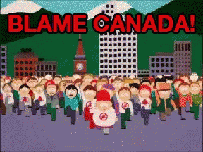 Blame Canada South Park GIF - Blame Canada South Park ...