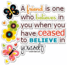 friendship friends someone who believes in you butterfly flower