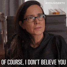 Of Course I Dont Believe You Cass Dekennessy GIF - Of Course I Dont Believe You Cass Dekennessy Younger GIFs