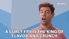 The Curly Fry Is The King Of Flavor And Crunch Opinion GIF - The Curly Fry Is The King Of Flavor And Crunch Opinion Hungry GIFs