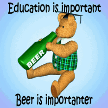 Beer Is Important Beer Is Importanter GIF - Beer Is Important Beer Is Importanter Education Is Important GIFs