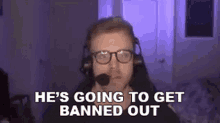 Hes Going To Get Banned Out Dave Olson GIF - Hes Going To Get Banned Out Dave Olson Smite GIFs