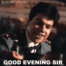 good evening sir bellhop beverly hills cop good nigh mister have a nice evening