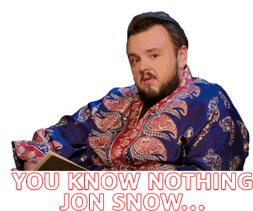 You Know Nothing Jon Snow Got Sticker - You Know Nothing Jon Snow You Know Nothing Jon Snow Stickers