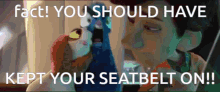 Fact Seatbelt GIF - Fact Seatbelt Fact You Should Have Kept Your Seatbelt On GIFs