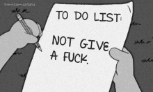 Dont Give A Fuck To Do List GIF - Dont Give A Fuck To Do List Check GIFs