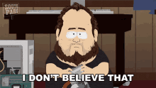 I Dont Believe That Dildo Shwaggins GIF - I Dont Believe That Dildo Shwaggins South Park GIFs