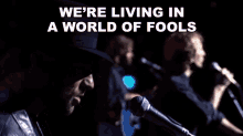Were Living In A World Of Fools Barry Gibb GIF - Were Living In A World Of Fools Barry Gibb Maurice Gibb GIFs