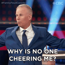 why is no one cheering me gerry dee family feud canada why are you not happy for me why are you not cheering me