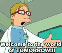 Welcome To The World Of Tomorrow GIF - Futurama Future GIFs
