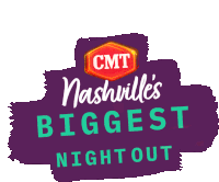 Cmt Nashvilles Biggest Night Out Cmt Awards Sticker - Cmt Nashvilles Biggest Night Out Cmt Awards Largest Night Out Stickers