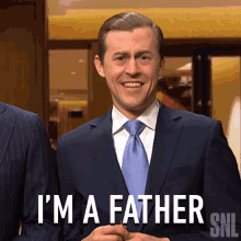 Im A Father Alex Moffat GIF - Im A Father Alex Moffat Saturday Night Live GIFs