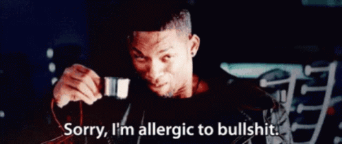 Bullshit Allergic GIF - Bullshit Allergic Will Smith - Descubre & Comparte  GIFs