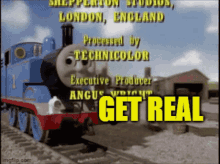 get real thomas the train