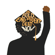 student debt degree happy graduation middle class be bold