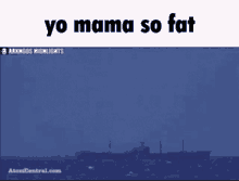 Yo Mama Yo Mama Meme GIF - Yo Mama Yo Mama Meme Yo Mama Reddit GIFs