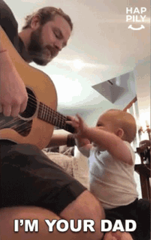 im your dad happily im your father playing guitar guitar