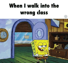 First Day Of College Wrong Class GIF - First Day Of College Wrong Class Sponge Bob GIFs