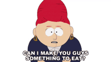 can i make you guys something to eat sheila broflovski south park mother are you hungry