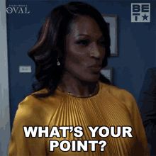 Whats Your Point Victoria Franklin GIF - Whats Your Point Victoria Franklin The Oval GIFs