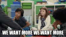 We Want More We Want More! GIF - More We Want More Give Me More GIFs