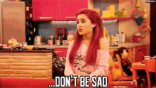 Dont Be Sad GIF - Dont Be Sad Ariana Grande GIFs