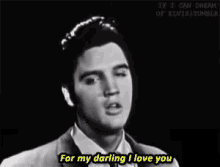 Elvis For My Darling GIF - Elvis For My Darling GIFs