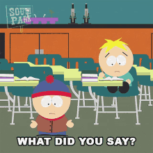 What Did You Say Stan Marsh GIF - What Did You Say Stan Marsh Butters Stotch GIFs