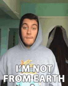 Im Not From Earth Alien GIF - Im Not From Earth Alien Out Of This World GIFs