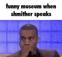 Funny Museum Shmither GIF - Funny Museum Shmither GIFs