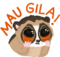 Laurence Pulls His Lower Eyelids With Text Mau Gila In Indonesian Sticker - Tarsier Had Enough Frustrated Stickers