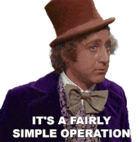 Its A Fairly Simple Operation Willy Wonka And The Chocolate Factory Sticker - Its A Fairly Simple Operation Willy Wonka And The Chocolate Factory Itll Be Very Simple Stickers