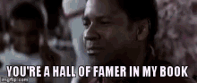 Remember The Titans Denzel GIF - Remember The Titans Denzel Youre A Hall Of Famer In My Book GIFs