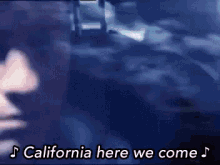 California Here We Come GIF - California Here We Come GIFs