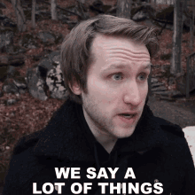 We Say A Lot Of Things Jesse Ridgway GIF - We Say A Lot Of Things Jesse Ridgway Mcjuggernuggets GIFs