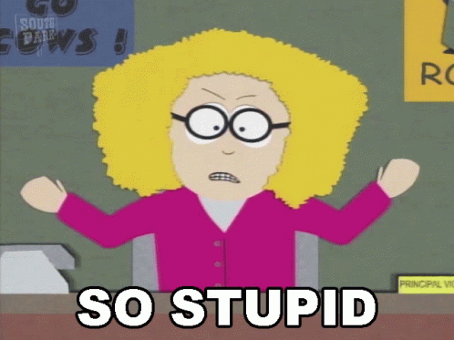 Is so stupid