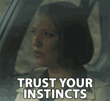 trust in your instincts follow you gut feelings intuition hunce wendy