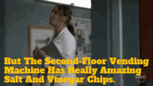 greys anatomy jo wilson but the second floor vending machine has really amazing salt and vinegar chips salt and vinegar chips