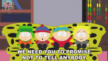 We Need You To Promise Not To Tell Anybody Stan Marsh GIF - We Need You To Promise Not To Tell Anybody Stan Marsh South Park GIFs