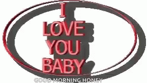 I Love You Baby Animated Text Gif I Love You Baby Animated Text Good Discover Share Gifs