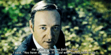 House Of Cards Kevin Spacy GIF - House Of Cards Kevin Spacy Faith GIFs