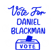 Vote Daniel Blackman Daniel Blackman2020 Sticker - Vote Daniel Blackman Daniel Blackman Blackman Stickers